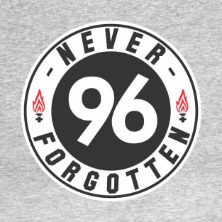 96 NEVER FORGOTTEN T-Shirt